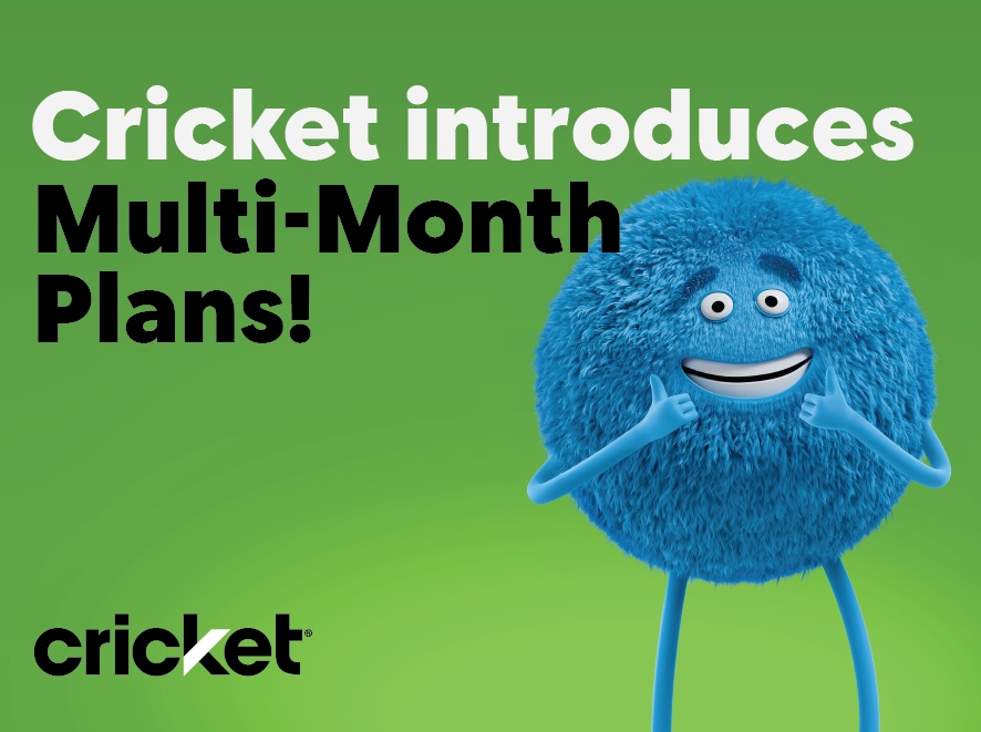 Cricket Wireless introduces Multi-Month Plans!